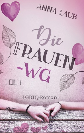 Die Frauen-WG von Laub,  Anna