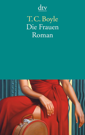 Die Frauen von Boyle,  T. C., Gunsteren,  Dirk van, Razum,  Kathrin