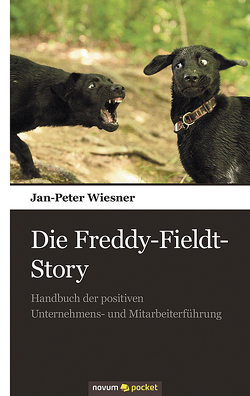 Die Freddy-Fieldt-Story von Wiesner,  Jan-Peter