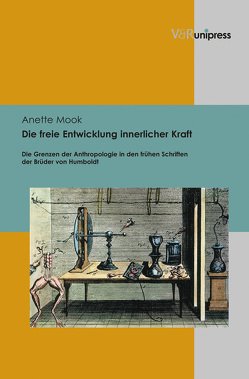 Die freie Entwicklung innerlicher Kraft von Mook,  Anette