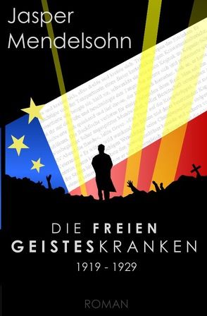 Die freien Geisteskranken von Mendelsohn,  Jasper