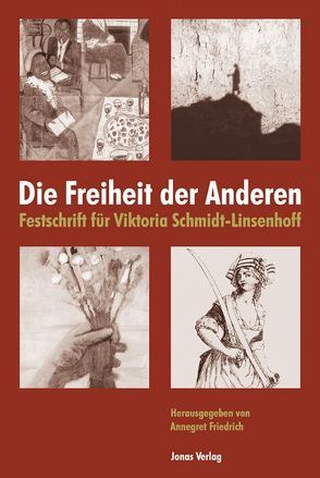 Die Freiheit der Anderen von Friedrich,  Annegret