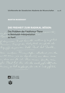 Die Freiheit zum radikal Bösen von Muránsky,  Martin