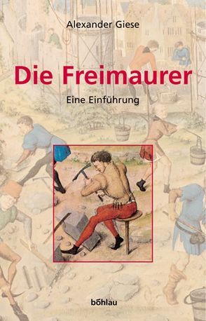 Die Freimaurer von Giese,  Alexander