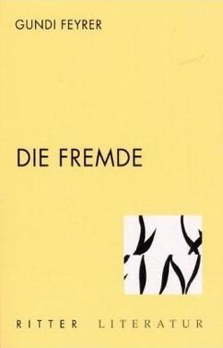 Die Fremde von Feyrer,  Gundi