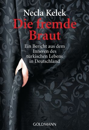 Die fremde Braut von Kelek,  Necla