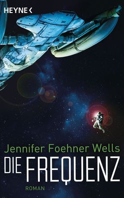 Die Frequenz von Foehner Wells,  Jennifer, Winkelmann,  Alfons