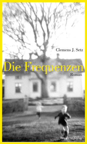 Die Frequenzen von Setz,  Clemens J.