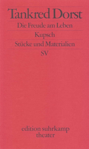 Die Freude am Leben. Kupsch von Dorst,  Tankred, Ehler,  Ursula, Klinger,  Max