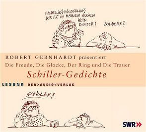 Die Freude, Die Glocke, Der Ring und Der Taucher von Gernhardt,  Robert, Krass,  Stephan