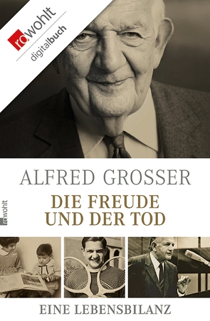 Die Freude und der Tod von Grosser,  Alfred