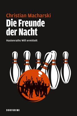 Die Freunde der Nacht von Macharski,  Christian