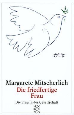 Die friedfertige Frau von Mitscherlich,  Margarete