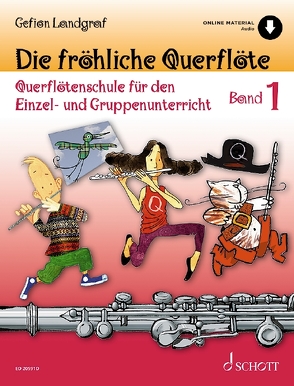 Die fröhliche Querflöte von Landgraf,  Gefion, Schürmann,  Andreas