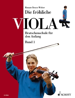 Die fröhliche Viola von Bruce,  Mark, Bruce-Weber,  Renate