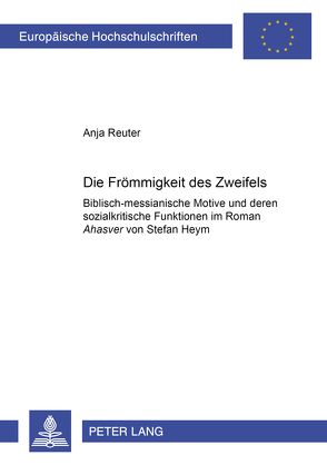 Die Frömmigkeit des Zweifels von Reuter,  Anja