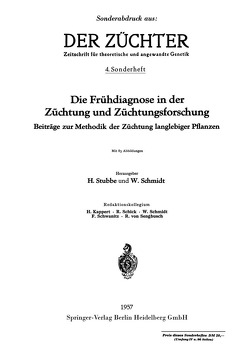 Die Frühdiagnose in der Züchtung und Züchtungsforschung von Schmidt,  Werner, Stubbe,  Hans