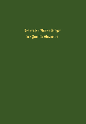 Die frühen Namensträger der Familie Gusovius von Gusovius,  Georg