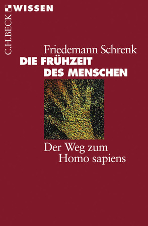 Die Frühzeit des Menschen von Schrenk,  Friedemann