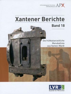 Die frühkaiserzeitliche Manuballista aus Xanten-Wardt von Schalles,  Hans-Joachim