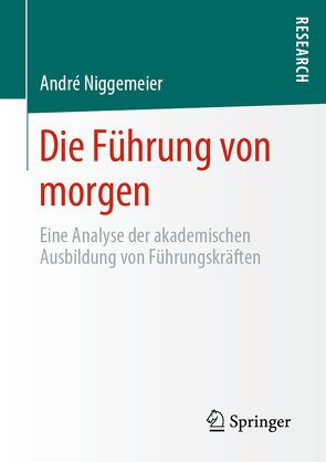 Die Führung von morgen von Niggemeier,  André