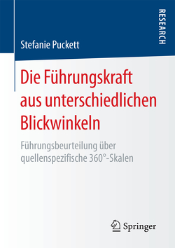 Die Führungskraft aus unterschiedlichen Blickwinkeln von Puckett,  Stefanie