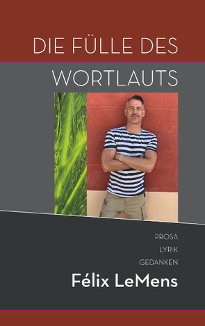 Die Fülle des Wortlauts von LeMens,  Félix