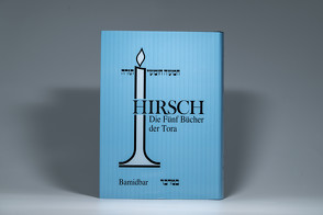 Die fünf Bücher der Tora von Hirsch,  Rabbiner Mendel, Hirsch,  Rabbiner Samson Raphael