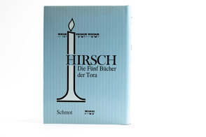 Die fünf Bücher der Tora von Hirsch,  Rabbiner Mendel, Hirsch,  Rabbiner Samson Raphael
