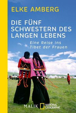 Die fünf Schwestern des langen Lebens von Amberg,  Elke