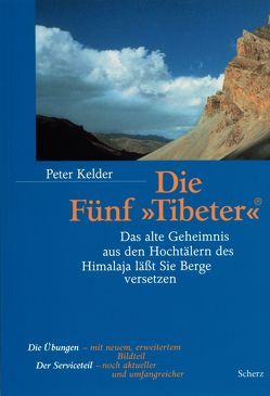 Die Fünf »Tibeter«® von Baker,  Christopher, Kelder,  Peter