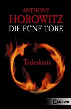 Die fünf Tore 1 – Todeskreis von Horowitz,  Anthony, Wiemken,  Simone