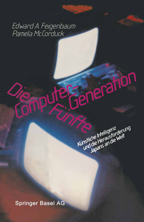 Die Fünfte Computer-Generation von FEIGENBAUM, MCCORDUCK