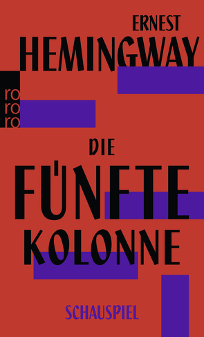 Die fünfte Kolonne von Hemingway,  Ernest, Plessen,  Elisabeth, Schnabel,  Ernst