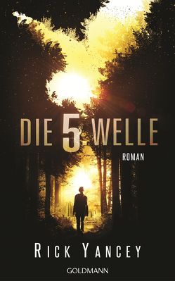 Die fünfte Welle von Bauer,  Thomas, Yancey,  Rick