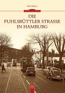 Die Fuhlsbüttler Straße in Hamburg von Rückner,  Silke