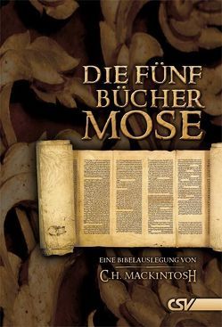 Die fünf Bücher Mose von Mackintosh,  C H