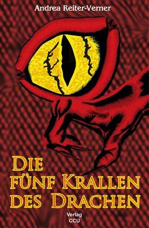 Die fünf Krallen des Drachen von Mandusic,  Viktoria, Reiter-Verner,  Andrea