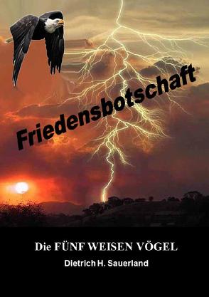 Die fünf weisen Vögel von Sauerland,  Dietrich H.