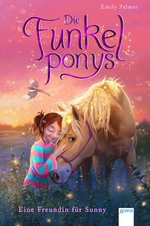 Die Funkelponys (1). Eine Freundin für Sunny von Llobet,  Josephine, Palmer,  Emily