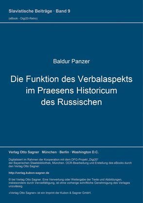 Die Funktion des Verbalaspekts im Praesens historicum des Russischen von Panzer,  Baldur