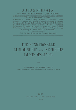 Die Funktionelle Albuminurie und Nephritis im Kindesalter von Jehle,  Ludwig