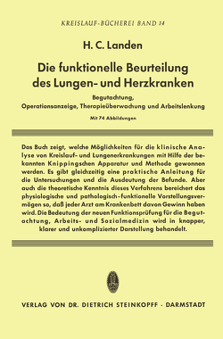 Die Funktionelle Beurteilung des Lungen- und Herzkranken von Landen,  Heribert C.