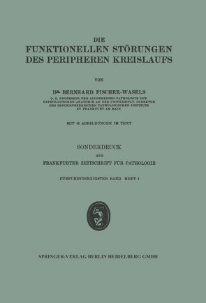 Die funktionellen Störungen des peripheren Kreislaufs von Fischer-Wasels,  NA