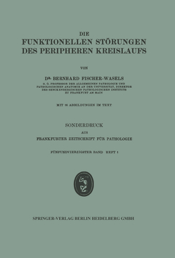 Die funktionellen Störungen des peripheren Kreislaufs von Fischer-Wasels,  NA