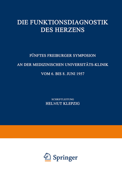 Die Funktionsdiagnostik des Herzens von Klepzig,  Helmut