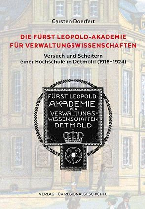 Die Fürst Leopold-Akademie für Verwaltungswissenschaften von Doerfert,  Carsten