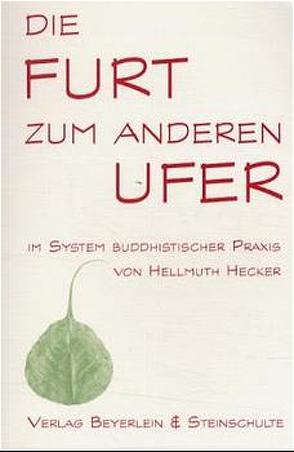 Die Furt zum anderen Ufer von Hecker,  Hellmuth