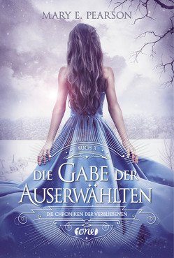 Die Gabe der Auserwählten von Imgrund,  Barbara, Pearson,  Mary E.