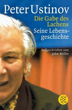 Die Gabe des Lachens von Kusterer,  Hermann, Miller,  John, Ustinov,  Peter